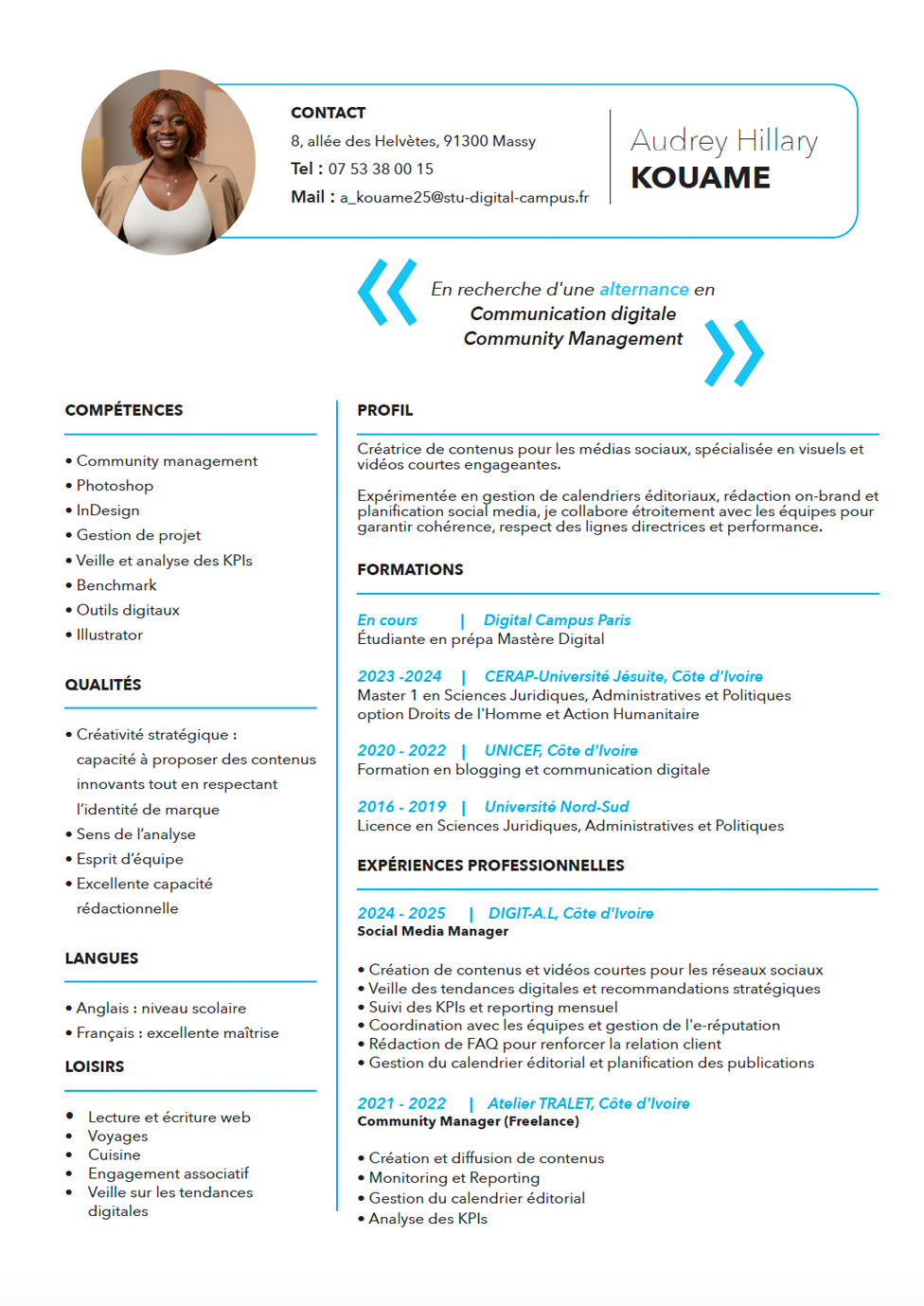 CV Audrey Hillary Kouame réalisé sous InDesign - mise en page professionnelle en deux colonnes, palette bleu cyan et noir. En-tête avec photo de profil : jeune femme souriante aux cheveux bouclés roux/dorés, vêtue d'un blazer beige sur un haut blanc, pose naturelle et professionnelle. Coordonnées et nom mis en valeur. Sections bien structurées : compétences, qualités, langues à gauche ; profil, formations et expériences à droite. Design épuré et moderne, parfaitement adapté à un profil communication digitale.